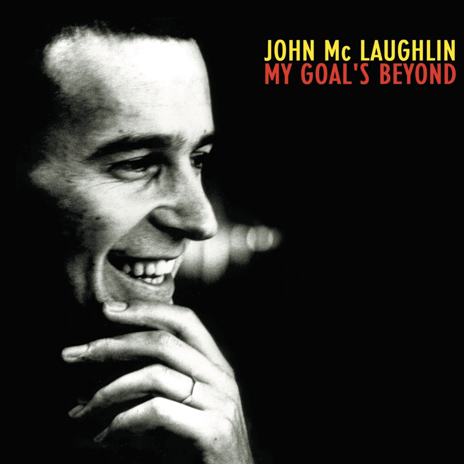 John McLaughlin - My Goal's Beyond